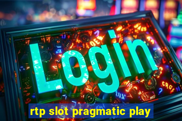 rtp slot pragmatic play